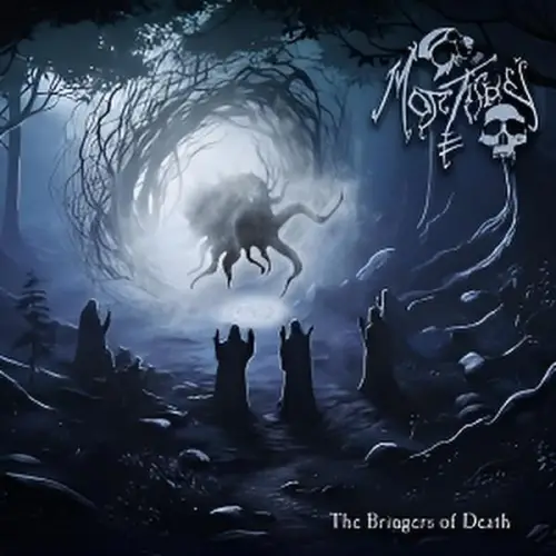 Mortis Dei : The Bringers of Death